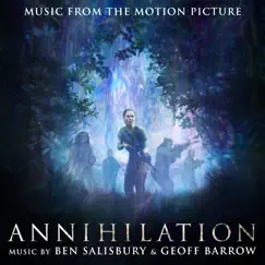 Annihilation (Original Motion Picture Soundtrack) by Ben Salisbury & Geoff Barrow album reviews, ratings, credits