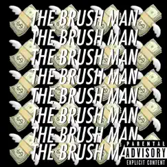Illegal Sh!t - EP by The Brush Man album reviews, ratings, credits