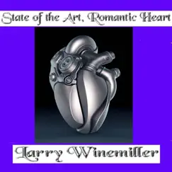 State of the Art, Romantic Heart - Single by Larry Winemiller album reviews, ratings, credits