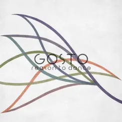 Reason to Dance - Single by GOSTO album reviews, ratings, credits
