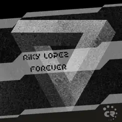 Forever - EP by Riky López album reviews, ratings, credits