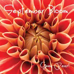 September Bloom by Gwen Pearl album reviews, ratings, credits