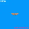 Witcha (feat. 6ix Cheese) - Single album lyrics, reviews, download