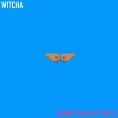 Witcha (feat. 6ix Cheese) - Single by Asante Farid album reviews, ratings, credits