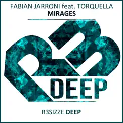Mirages (feat. Torquella) - Single by Fabian Jarroni album reviews, ratings, credits