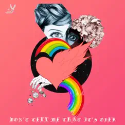 Don't Tell Me That It's Over - Single by We Rabbitz album reviews, ratings, credits