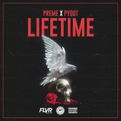 Lifetime (feat. Pyoot) - Single by Preme album reviews, ratings, credits