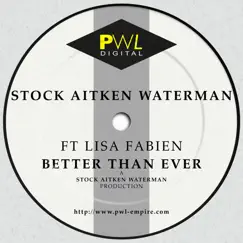 Better Than Ever (feat. Lisa Fabien) - EP by Stock Aitken Waterman album reviews, ratings, credits