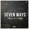 Seven Ways - Single album lyrics, reviews, download