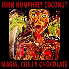 Tabaco Y Té - Single by John Humphrey Coconut album reviews, ratings, credits
