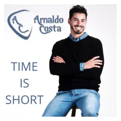 Time Is Short - EP by Arnaldo Costa album reviews, ratings, credits