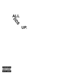 All Adds Up - Single by Cousin Stizz album reviews, ratings, credits