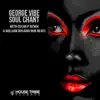 Soul Chant - Single album lyrics, reviews, download