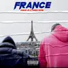 France (feat. Txmmy Rose) - Single album lyrics, reviews, download