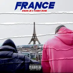France (feat. Txmmy Rose) - Single by Evans Junior album reviews, ratings, credits