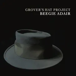 Grover's Hat Project by Beegie Adair album reviews, ratings, credits