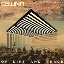 Of Dirt And Grace (Live From The Land) by Hillsong UNITED album reviews, ratings, credits