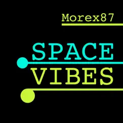Space Vibes (Minimal Mix) Song Lyrics