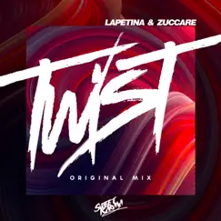 Twist - Single by Lapetina & Zuccare album reviews, ratings, credits