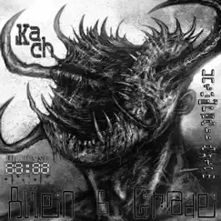Alien 6 Grade - Single by Universall Axiom & Kach album reviews, ratings, credits