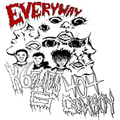 Everyway (feat. 404cowboy & EliesG) Song Lyrics