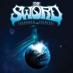 Hammer of Heaven - Single by The Sword album reviews, ratings, credits