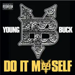 Do It Myself - Single by Young Buck album reviews, ratings, credits