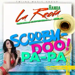 Scooby Doo Papá - Single by Banda La Recia album reviews, ratings, credits