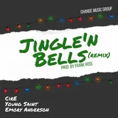 Jingle'n Bells (Remix) - Single by Emory Anderson, Young Saint & Cire album reviews, ratings, credits