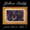 Yellow Diddy (feat. Jason Chu) - Single album lyrics, reviews, download