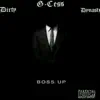 Boss Up (feat. Dirty & Dynasty) - Single album lyrics, reviews, download