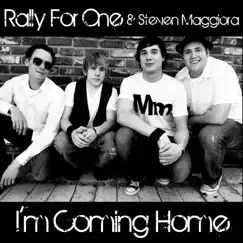 I'm Coming Home (feat. Steve Maggiora) Song Lyrics