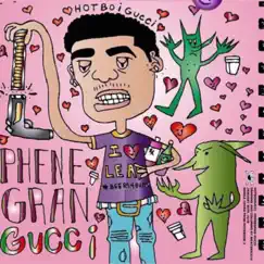 Phenegrangucci - EP by Hotboigucci album reviews, ratings, credits