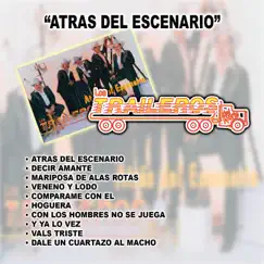 Atrás Del Escenario by Los Traileros del Norte album reviews, ratings, credits