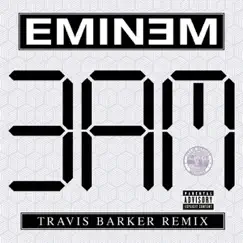 3 A.M. (Travis Barker Remix) Song Lyrics