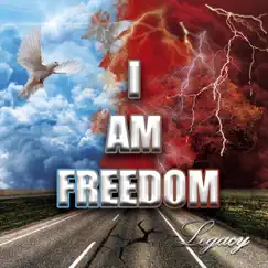 I Am Freedom by Legacy album reviews, ratings, credits
