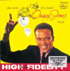 The Birth of a Band!, Vol. 2 by Quincy Jones album reviews, ratings, credits