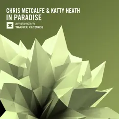 In Paradise - Single by Chris Metcalfe & Katty Heath album reviews, ratings, credits