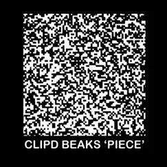 Piece - EP by Clipd Beaks album reviews, ratings, credits