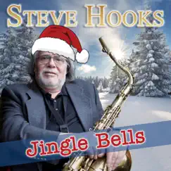 Jingle Bells - Single by Steve Hooks album reviews, ratings, credits