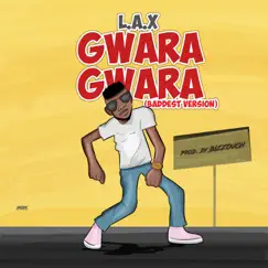 Gwara Gwara (Baddest Version) Song Lyrics