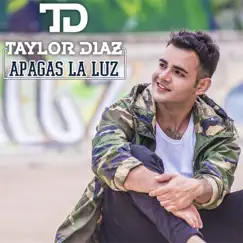 Apagas la Luz - Single by Taylor Díaz album reviews, ratings, credits
