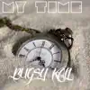 My Time (feat. ThaArtist Kali) - Single album lyrics, reviews, download