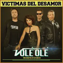 Victimas del Desamor - Single by Olé Olé album reviews, ratings, credits