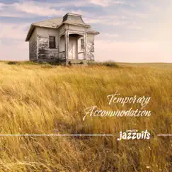 Temporary Accommodation by Jonny & the Jazzuits album reviews, ratings, credits