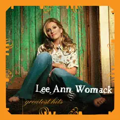 Greatest Hits by Lee Ann Womack album reviews, ratings, credits