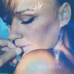 Talk to My Skin Song Lyrics