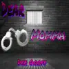 Dear Momma - Single album lyrics, reviews, download