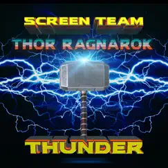 Thunder Thor Ragnarok - Single by Screen Team album reviews, ratings, credits