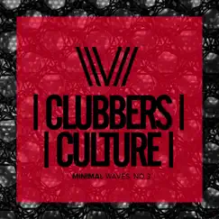 Clubbers Culture: Minimal Waves, No.3 by Various Artists album reviews, ratings, credits